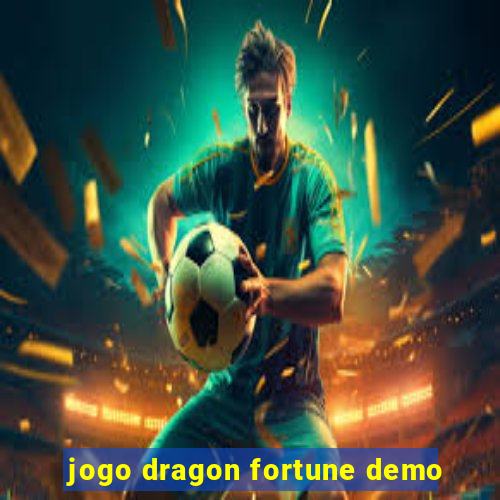 jogo dragon fortune demo